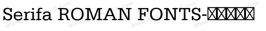 Serifa ROMAN FONTS字体转换